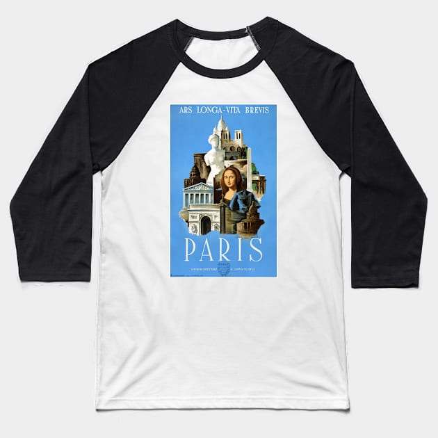 Vintage Travel Poster France Paris Ars Longa-Vita Brevis Baseball T-Shirt by vintagetreasure